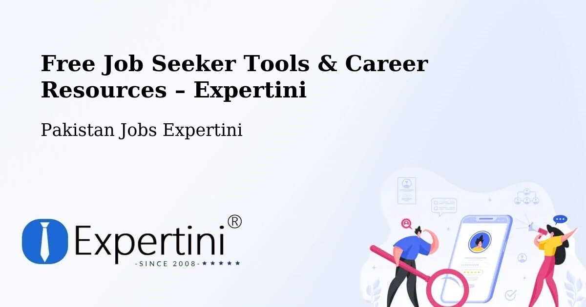 Free Job Seeker Tools & Career Resources – Ranipur - Ranipur, Pakistan Jobs Expertini